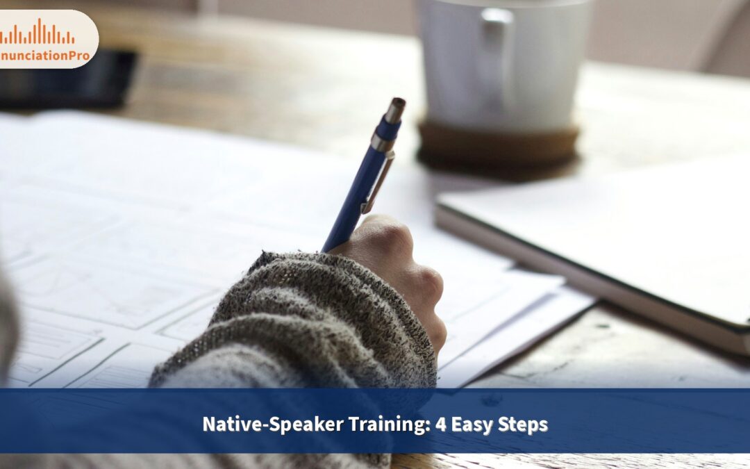 Four easy steps for clear English pronunciation training