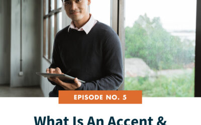 5. What Is An Accent & How Do I Change Mine