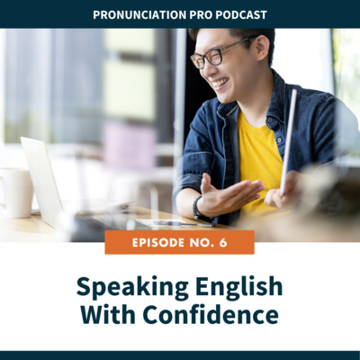 6: Speaking English With Confidence