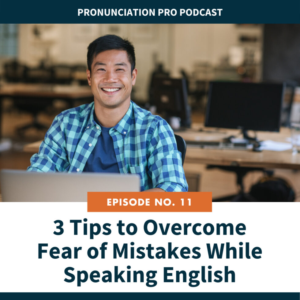 11. 3 Tips To Overcome Fear of Mistakes While Speaking English ...