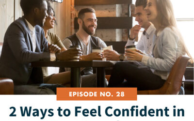 28. 2 Ways To Feel Confident in Your American English Pronunciation