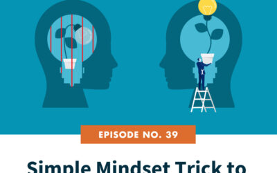 39. Simple Mindset Trick To Make Speaking English Easier
