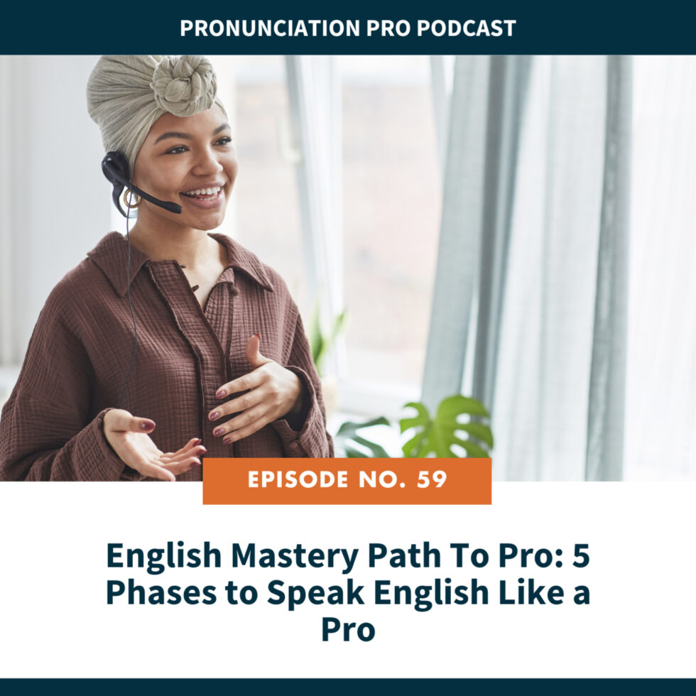 59. English Mastery Path To Pro 5 Phases to Speak English Like a Pro