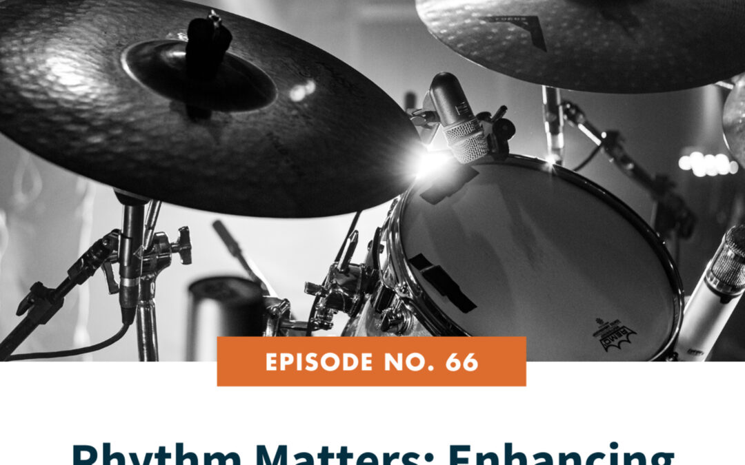 66. Rhythm Matters: Enhancing Clarity in American English