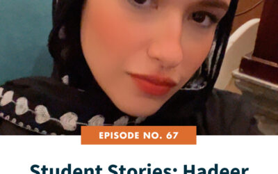 67: Student Stories: Hadeer Mohamed from Egypt