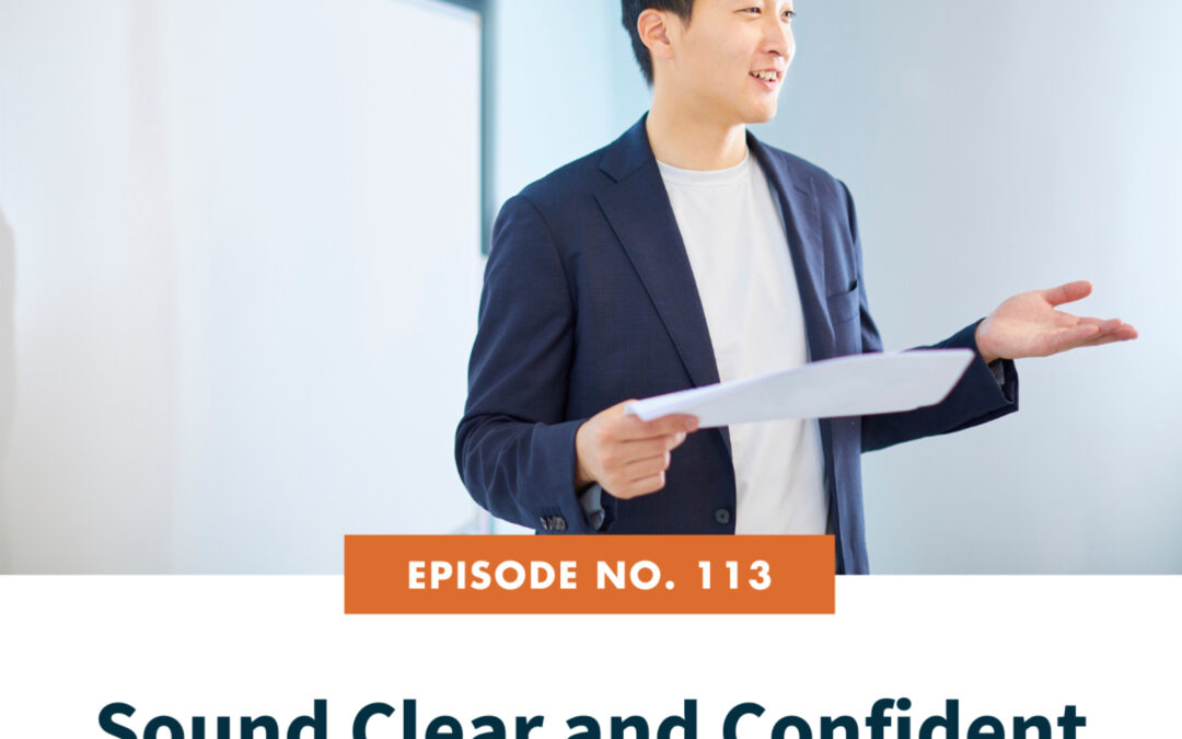 113: Sound Clear and Confident in 5 Minutes a Day