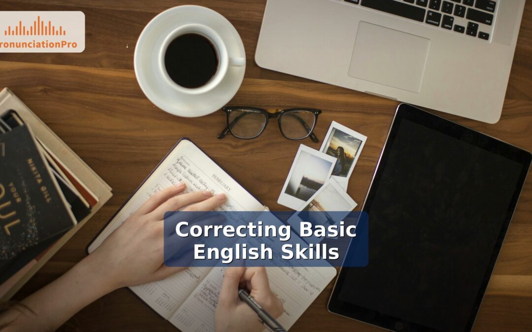 Five tips for correcting basic English skills